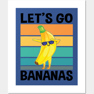 let's go Banana 1 Posters and Art